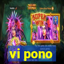 vi pono